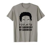 You Ate My Sandwich? My Sandwich! T-Shirt T-Shirt