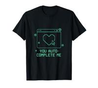 You Auto-Complete Me Retro Computer Love T-Shirt
