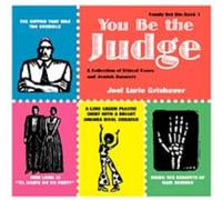 You Be the Judge: A Collection of Ethical Cases and Jewish Answers