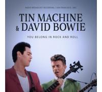 Tin Machine & David Bowie - You Belong In Rock And Roll