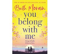 You Belong With Me: A BRAND NEW heartwarming romance from Beth Moran for 2026