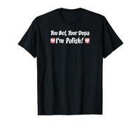 You Bet Your Dupa I'm Polish White Eagle Value Graphic T-Shirt