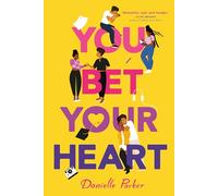 You Bet Your Heart