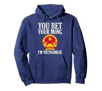 You Bet Your Mong I'm Vietnamese Men and Women Pullover Hoodie