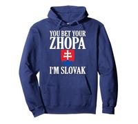 You Bet Your Zhopa I'm Slovak Men and Women Pullover Hoodie