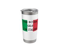 You Betcha Culo I'm Italian Stainless Steel Insulated Tumbler