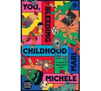 You, Bleeding Childhood