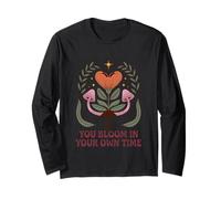 You Bloom In Your Own Time Positive Message Long Sleeve T-Shirt