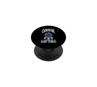 You Bring The Campfire Ill Bring Scary Stories Camping PopSockets Adhesive PopGrip