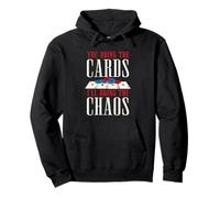 You Bring The Cards I'll Bring The Chaos Game Night Pullover Hoodie