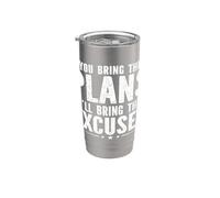 You Bring The Plans Ill Bring The Excuses Introvert Sarcasm Stainless Steel Insulated Tumbler