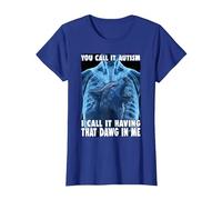 You Call It Autism I Call It Having That Dawg in Me Wolf T-Shirt, Women, Royal Blue, Small