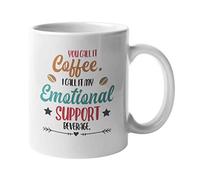 You Call It Coffee. I Call It My Emotional Support Beverage. Coffee & Tea Mug for Brokenhearted Ladies, Friends, Besties, Peers, Or Colleagues Who Love Coffee (11oz)