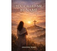 You Called Me By Name