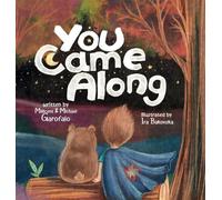You Came Along