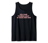 You Came to Bring Light Mindfulness Meditation Inner Peace Tank Top