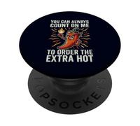 You Can Always Count On Me Extra Hot Chili Pepper PopSockets Adhesive PopGrip