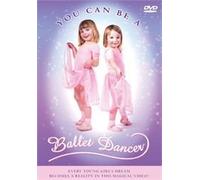 You Can Be A Ballet Dancer [DVD]