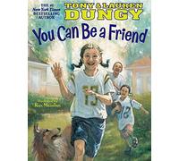 You Can Be a Friend