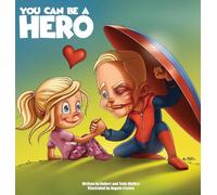 You Can Be a Hero