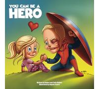 You Can Be a Hero