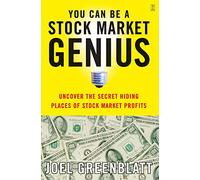 You Can be a Stock Market Genius: Uncover the Secret Hiding Places of Stock Market Profits
