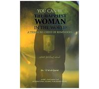 You Can Be the Happiest Woman in the World.