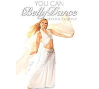 You Can Bellydance! Absolute Beginner Belly Dance