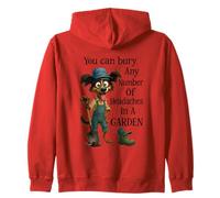 You Can Bury Any Number Of Headaches Zip Hoodie