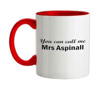 You Can Call Me Mrs Aspinall - 11oz - Ceramic Two-Tone Mug for Coffee/Tea - Red/White - One Size