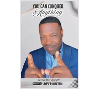 You Can Conquer Anything