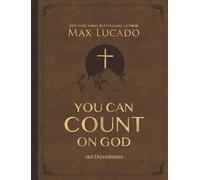 You Can Count on God, Large Text Leathersoft: 365 Daily Devotions for Hope and Peace (A One-Year Devotional) - The Perfect Christian Gift for Women and Men