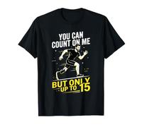 You Can Count On Me Amputation Prosthetic Arm Leg Amputee T-Shirt