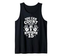 You Can Count On Me But Only Up to 15 Funny Leg Amputee Tank Top