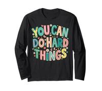 You Can Do Hard Things Motivational Student Learning Long Sleeve T-Shirt