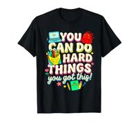 You Can Do Hard Things Motivational Teacher Student T-Shirt