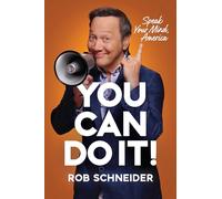 You Can Do It!: Speak Your Mind, America