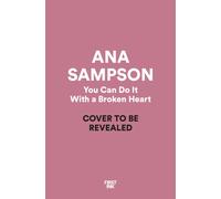 You can do it with a broken heart