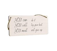 You Can Do It You Will Try Your Best You Must Not Give Up - Motivational Plywood Hanging Sign (smlsgn-ha23-youcanwill)