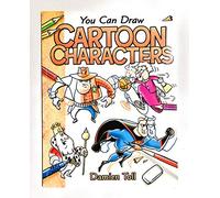 You Can Draw Cartoon Characters