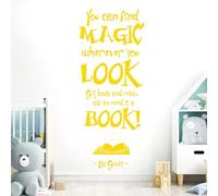 You can Find Magic Wherever You Look ... - Dr Seuss Book Quote Decal Wall Sticker [Large] [Medium Yellow]