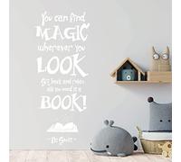 You can Find Magic Wherever You Look ... - Dr Seuss Book Quote Decal Wall Sticker [XXLarge] [White]