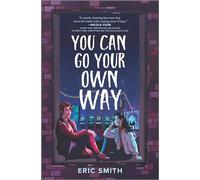 You Can Go Your Own Way