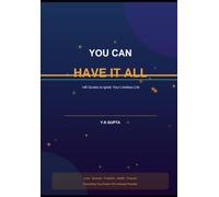You Can Have It All: 148 Quotes to Ignite Your Limitless Life