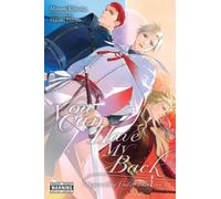 You Can Have My Back, Vol. 5 (light novel) : Beyond the End of This Love I