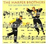 You Can Hide Inside the Music by Harper Brothers (1992-12-11)