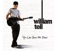 You Can Hold Me Down by William Tell (2007-01-01j