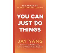 You Can Just Do Things