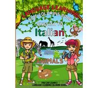 You Can Learn 2 Kids Coloring Book: English to Italian (Animals) (Learn Italian)