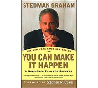 You Can Make It Happen: A Nine-Step Plan for Success